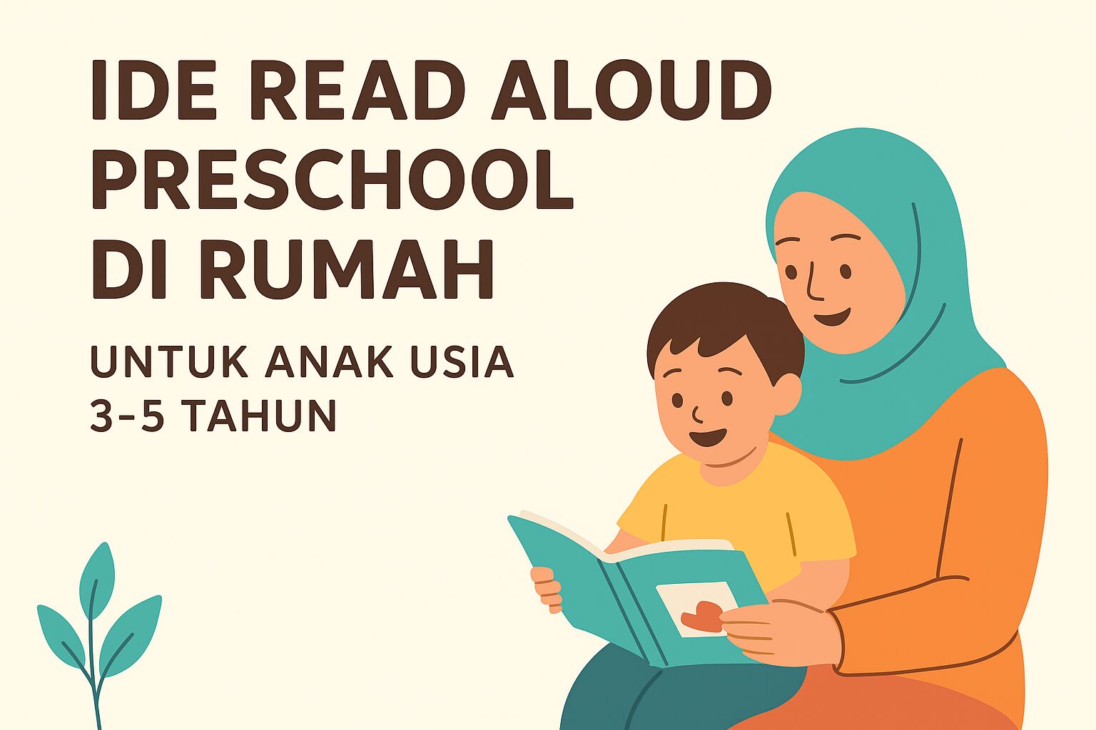Ide Read Aloud Preschool di Rumah untuk Anak Usia 3–5 Tahun