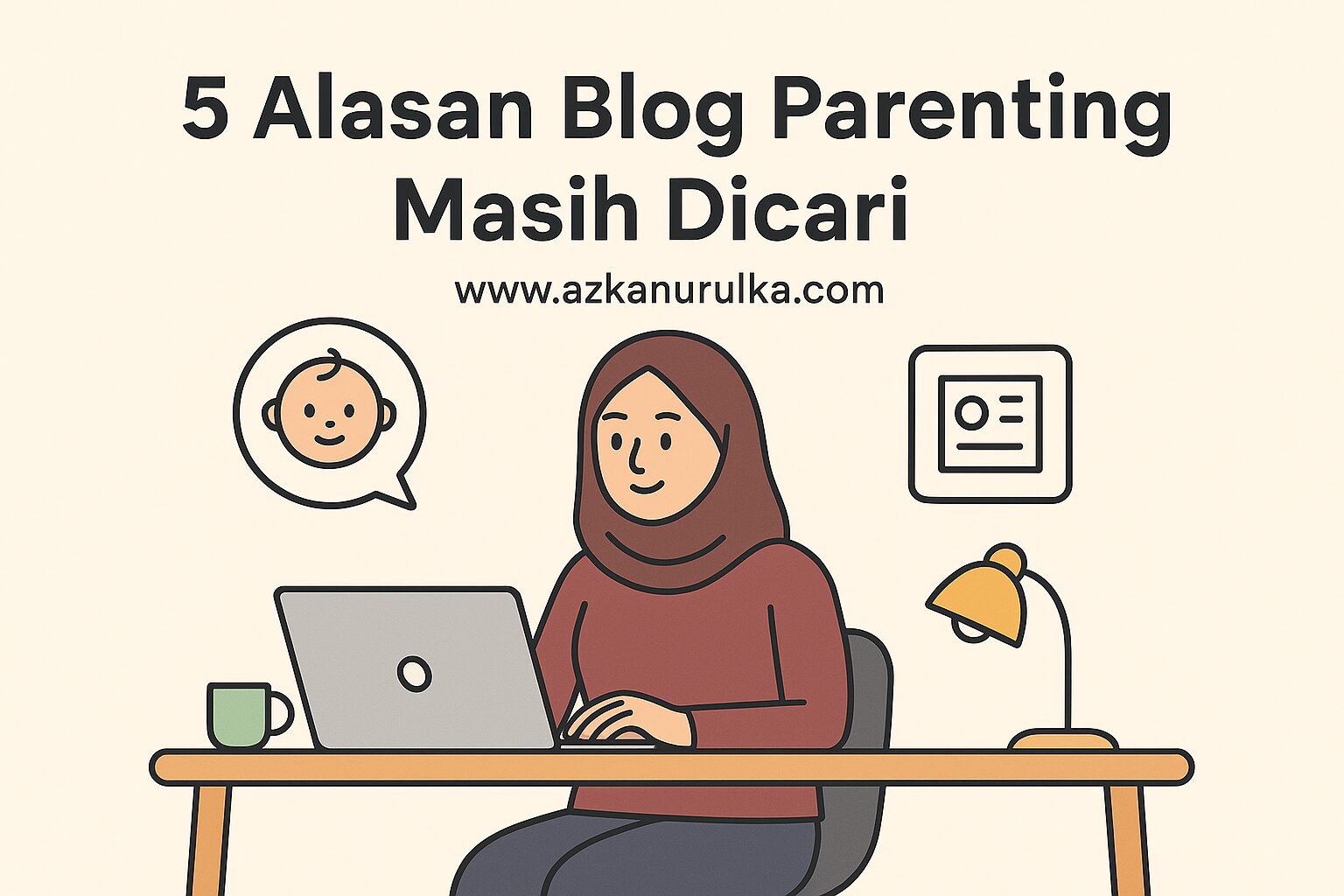 5 Alasan Blog Parenting Masih Dicari Hingga Detik Ini