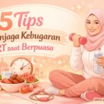 5 Cara Efektif Menjaga Kebugaran IRT saat Berpuasa Agar Tetap Fit dan Produktif